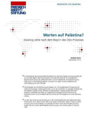 Warten auf Palästina? : Zwanzig Jahre nach dem Beginn des Oslo-Prozesses