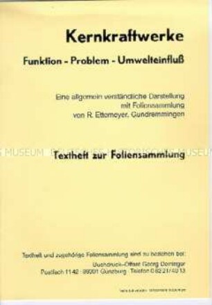 Informationsbroschüre zu Problemen der Kernenergie