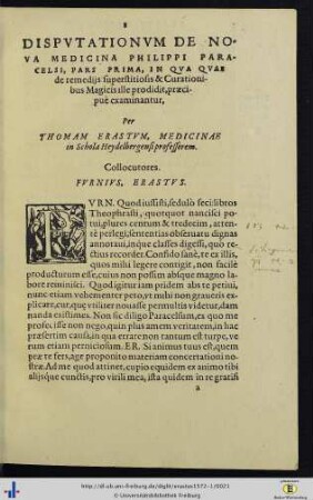 Disputationum De Nova Medicina Philippi Paracelsi, Pars Prima, In Qua Quae de remediis superstitiosis et Curationibus Magicis ille prodidit, praecipue examinantur.