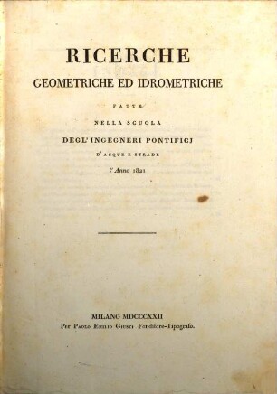 Ricerche geometriche ed idrometriche