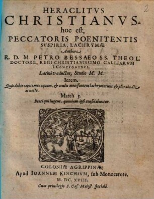 Heraclitvs Christianvs hoc est, Peccatoris Poenitentis Svspiria, Lachrymae