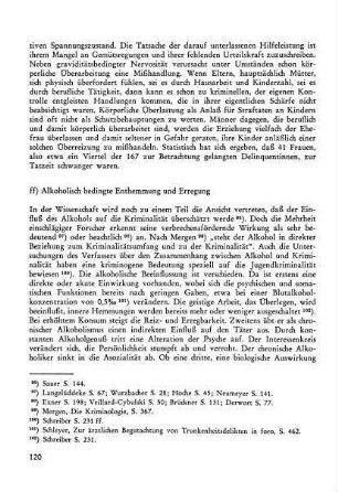 ff) Alkoholisch bedingte Enthemmung und Erregung