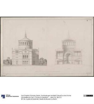 Berlin, Oranienburger Vorstadt. Entwurf zu einer Kirche (Vorstadtkirche Typ 5, "Kirche in Kreuzform"). Ansicht und Querschnitt