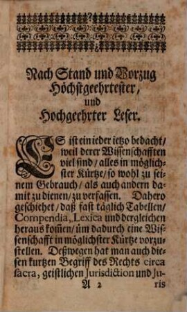 Kurtzer Begriff Des Rechts circa Sacra, geistlichen Jurisdiction, und Juris Patronatus, nach seinem Gebrauch und Nutzen : Anfangs zur Privat-Nachricht; jetzo aber dem Drucke übergeben von F. V. W.