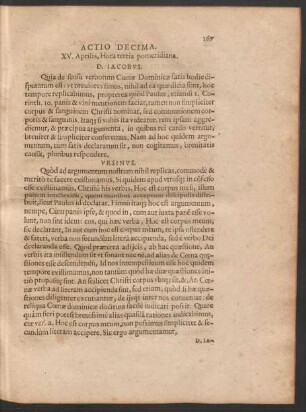 Actio Decima. XV. Aprilis, Hora tertia pomeridiana.