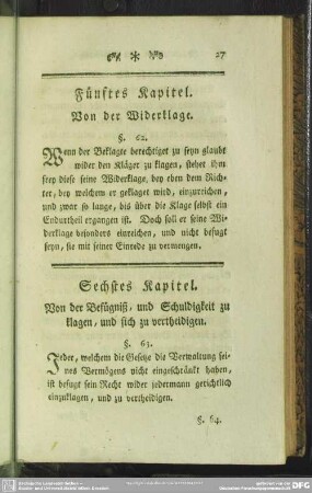 Sechstes Kapitel. Von der Verfühniß, und Schuldigkeit zu klagen, und sich zu vertheidigen