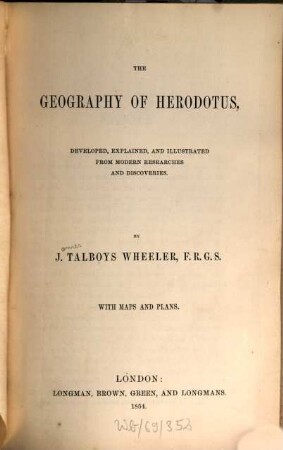 The geography of Herodotus : illustrated from modern researches and discoveries