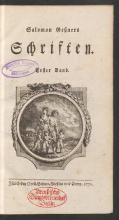 Bd. 1: Salomon Geßners Schriften