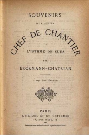 Souvenirs d'un ancien chef de chantier à l'isthme de Suez : (Suivi do l'exilé)