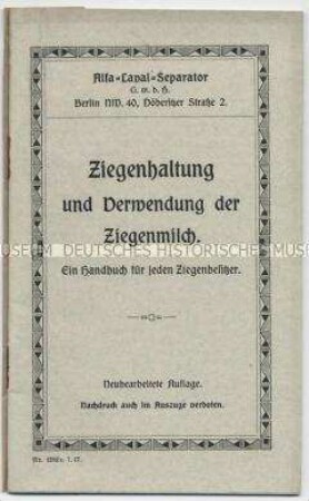 Ziegenhaltung und Verwendung der Ziegenmilch. Ein Handbuch für jeden Ziegenbesitzer.