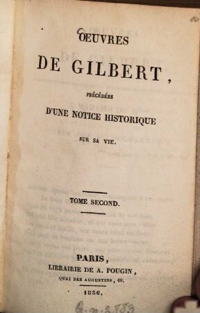 Oeuvres de Gilbert : précédées d'une notice historique sur sa vie, 2