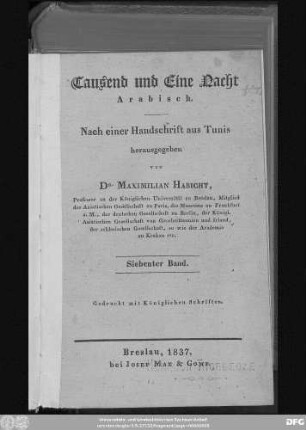 Muǧallad 7: Hāḏā Kitāb Alf laila wa-laila min al-mubtadāʾ ila 'l-muntahā : Arabisch ; Nach einer Handschrift aus Tunis