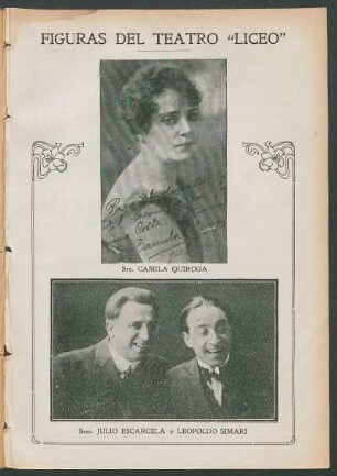 Figuras del Teatro "Liceo" : [Fotografías de] Sra. Camila Quiroga [y] Sres. Julio Escarcela y Leopoldo Simari