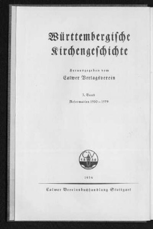 3: Württembergische Reformationsgeschichte : Reformation 1500-1559
