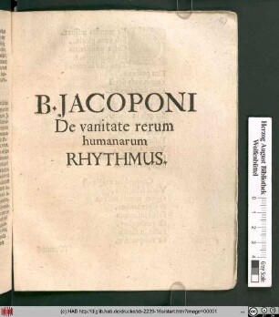 B. Jacoponi De vanitate rerum humanarum Rhythmus