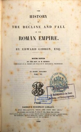 The history of the decline and fall of the Roman Empire, 6