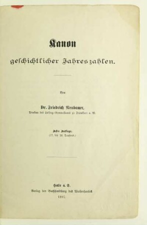 Kanon geschichtlicher Jahreszahlen : Neubauer, Friedrich