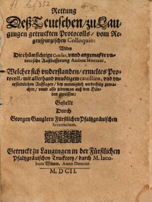 Rettung des Teutschen zu Laugingen getruckten Protokolls vom Regenspurgischen Colloquio