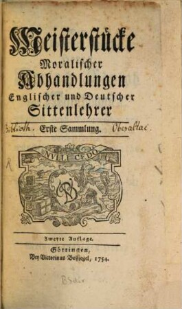 Meisterstücke moralischer Abhandlungen englischer und deutscher Sittenlehrer, 1. 1754