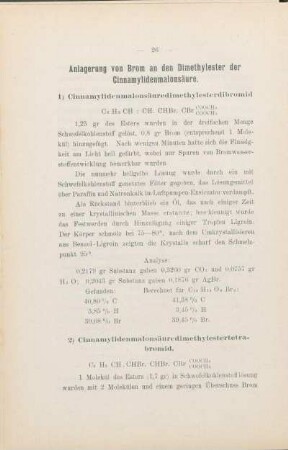 Anlagerung von Brom an den Dimethylester der Cinnamylidenmalonsäure.
