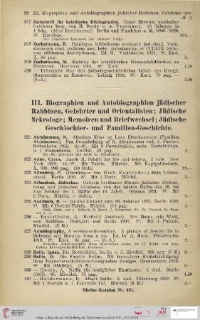 III. Biographien und Autobiographien jüdischer Rabbinen, Gelehrter und Orientalisten; Jüdische Nekrologe; Memoiren und Briefwechsel; Jüdische Geschlechter- und Familien-Geschichte (Nr. 321 - 538)