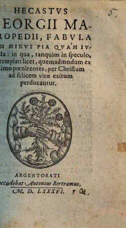 Hecastus : fabula ... in qua, tanquam in speculo contemplari licet, quemadmodum ex animo poenitentes per Christum ad felicem vitae exitum perducantur