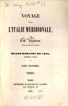 Voyage dans l'Italie méridionale, 3. États-Romains en 1841