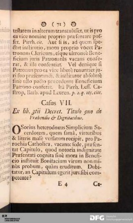 Casus VII. Ex lib. 3tii Decret. Titulo 9no de Præbendis & Dignitatibus.