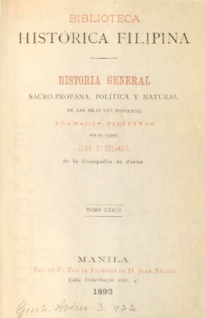 Historia general sacro-profana, política y natural de las islas del Poniente llamadas Filipinas