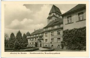 Arnsdorf. Verwaltungsgebäude der Anstalt