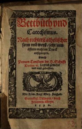 Bettbuch und Catechismus : Nach rechter Catholischer form und weyss ...