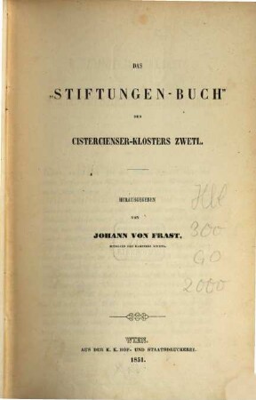 Das "Stiftungen-Buch" des Cistercienser-Klosters Zwetl