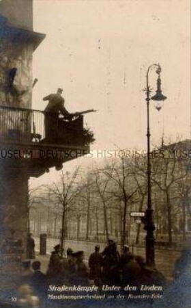 Straßenkämpfe Ecke Unter den Linden/Friedrichstraße