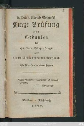 D. Heinr. Adolph Grimm's Kurze Prüfung der Gedanken des Hn. Pred. Benzenbergs über die Erklärung des Propheten Jonas : Ein Schreiben an einen Freund