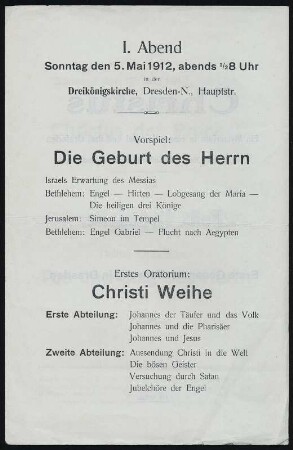 Programmheft zu "Christus. Ein Mysterium in einem Vorspiel und drei Oratorien" von Felix Draeseke. Erste Gesamtaufführung in Dresden unter Leitung von Bruno Kittel, Dreikönigskirche 5., 12. und 16. Mai 1912. Druck; 22,5 x 14,5 cm. Innenseite links. Dresden: Mscr.Dresd.App.1193.D,1