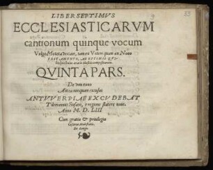 Liber septimus ecclesiasticarum cantionum quinque vocum ... Quinta Pars