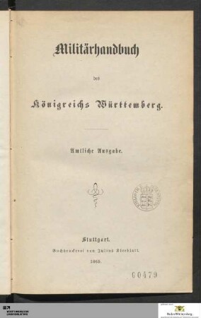 1865: [Militär-Handbuch des Königreichs Württemberg] Band 1865