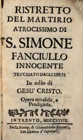 Ristretto del Martirio atrocissimo di S. Simone Fanciullo