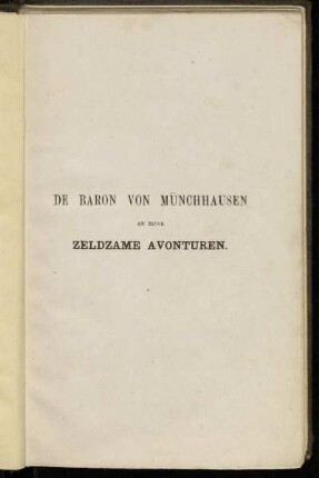 De Baron Von Münchhausen En Zijme Avonturen