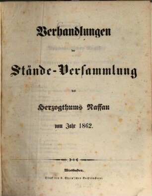 Verhandlungen der Ständeversammlung des Herzogthums Nassau. 1862