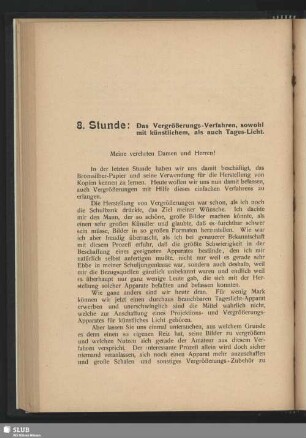 8. Stunde: Das Vergrößerungs-Verfahren, sowohl mit künstlichem, als auch Tages-Licht