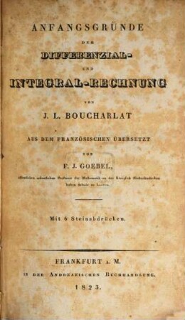 Anfangsgründe der Differential- und Integral-Rechnung : Mit 6 Steinabdrücken