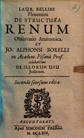 Laur. Bellini De structura renum observatio anatomica