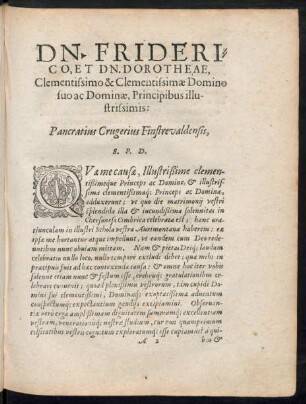 Dn. Friderico, Et Dn. Dorotheae, Clementissimo & Clementissimae Domino suo ac Dominae, Principus illustrissimis ...