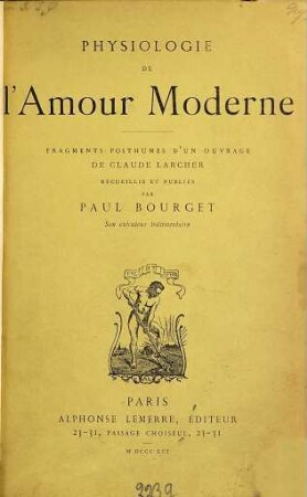 Physiologie de l'amour moderne : fragments posthumes d'un ouvrage de Claude Larcher