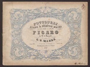Potpourri Pour Le Piano À Quatre Mains sur des Motifs de l'Opéra Figaro de W.A. Mozart : Oeuv. 146