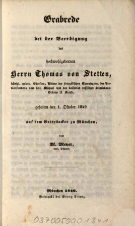 Grabrede bei der Beerdigung des hochwohlgebornen Herrn Thomas von Stetten, ...