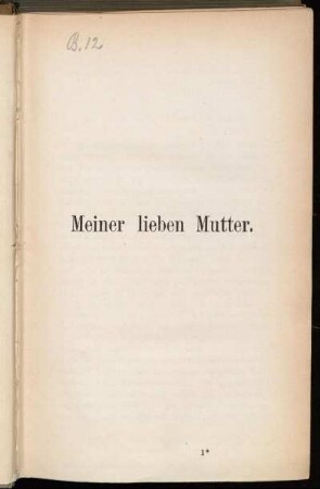 Meiner lieben Mutter.