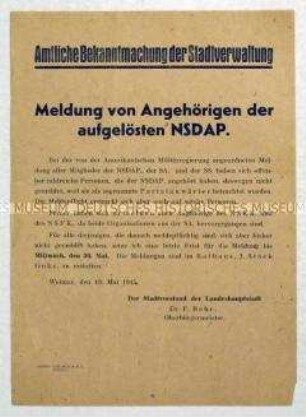 Amtliche Bekanntmachung der Stadtverwaltung von Weimar mit der Aufforderung an Angehörige der aufgelösten NSDAP und ihrer Gliederungen, ihrer Meldepflicht gegenüber der Amerikanischen Militärregierung nachzukommen