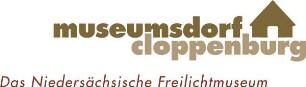 Museumsdorf Cloppenburg - Niedersächsisches Freilichtmuseum